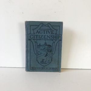 Active Citizen By James Woodburn And Thomas Moran 1928 Hardback Book Vintage